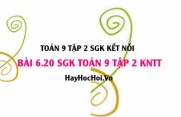 Bài 6.20 SGK Toán 9 tập 2 Kết nối tri thức